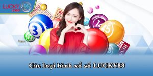 Các loại hình xổ số LUCKY88