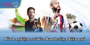 Kinh nghiệm soi kèo Bundesliga hiệu quả